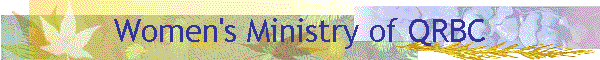 Women's Ministry of QRBC