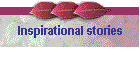 Inspirational stories