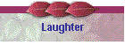 Laughter